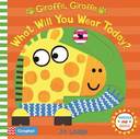 Giraffe, Giraffe What Will You Wear Today?