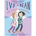 Ivy and Bean Take Care of the Babysitter: Book 4