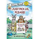 Just Pick Us, Please!