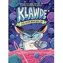 Klawde: Evil Alien Warlord Cat #1