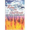Michael Morpurgo King of the Cloud Forests
