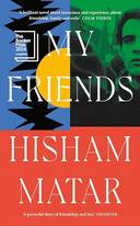 My Friends: From the Pulitzer-Prize Winning Author of the RETURN