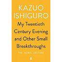 My Twentieth Century Evening and Other Small Breakthroughs