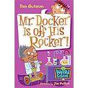 My Weird School #10: Mr. Docker Is off His Rocker!