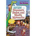 My Weird School Fast Facts: Dinosaurs, Dodos, and Woolly Mammoths (My Weird School Fast Facts 6)
