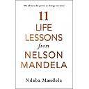 11 Life Lessons from Nelson Mandela