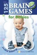 125 Brain Games for Babies