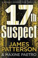 17th Suspect: A methodical killer gets personal (Women’s Murder Club 17)