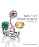 21st-Century Jewellery Designers: An Inspired Style