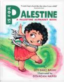 P Is for Palestine: A Palestine Alphabet Book