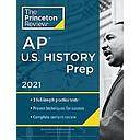 Princeton Review AP U.S. History Prep, 2021