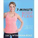 7-Minute Body Plan: Quick workouts & simple recipes for real results in 7 days