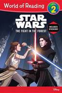 World of Reading Star Wars: The Fight in the Forest (Level 2)