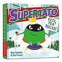 Supertato: Evil Pea Rules: A Supertato Adventure!