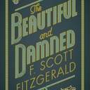 The Beautiful and Damned