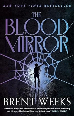 The Blood Mirror: Book 4 of the Lightbringer series