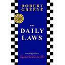 The Daily Laws: 366 Meditations from the author of the bestselling The 48 Laws of Power