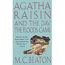 Agatha Raisin and the Day the Floods Came