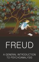 A GENERAL INTRODUCTION TO PSYCHOANALYSIS