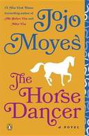 The Horse Dancer: A Novel