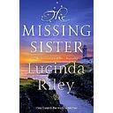 The Missing Sister: The spellbinding penultimate novel in the Seven Sisters series