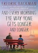 And Every Morning the Way Home Gets Longer and Longer