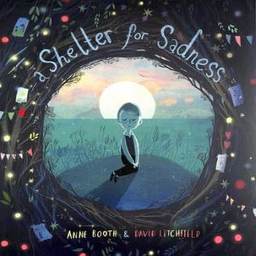 A Shelter for Sadness