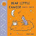 Baby Astrology: Dear Little Cancer