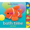 Baby Loves Tab Books: Bath Time