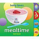 Baby Loves Tab Books: Mealtime