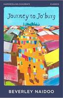 Journey to Jo'burg: A South African 