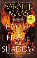 HOUSE OF FLAME AND SHADOW
