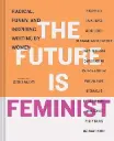 Future is Feminist 