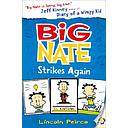 Big Nate Strikes Again (Big Nate, Book 2)