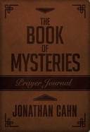 Book Of Mysteries Prayer Journal, The
