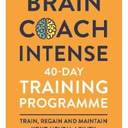 Brain Coach Intense: 40-Day Training Programme