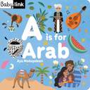A Is for Arab: ABCs of the Arab World