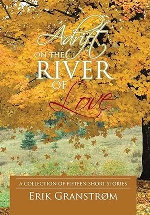 Adrift on the River of Love