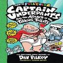 Captain Underpants and the Attack of the Talking Toilets Colour Edition