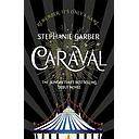 Caraval: the mesmerising and magical fantasy from the author of Once Upon a Broken Heart