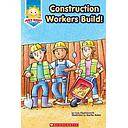 Construction Workers Build