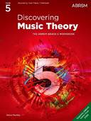 Discovering Music Theory, The ABRSM Grade 5 Workbook