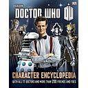 Doctor Who Character Encyclopedia: With All 11 Doctors and More Than 200 Friends and Foes