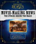 Fantastic Beasts and Where to Find Them: Movie-Making News: The Stories Behind the Magic [Lenticular Cover]