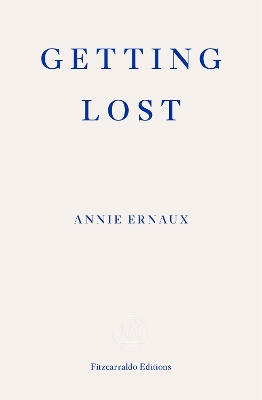 Getting Lost – WINNER OF THE 2022 NOBEL PRIZE IN LITERATURE