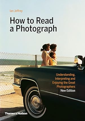 How to Read a Photograph