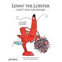 Lenny the Lobster Can't Stay for Dinner: ...or can he? You decide!