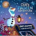 Olaf's Frozen Adventure: Olaf's Journey: A Light-Up Board Book