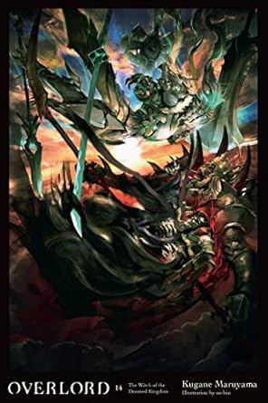 Overlord, Vol. 14 (light Novel): The Witch of the Doomed Kingdom, Volume 14