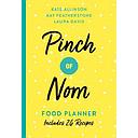 Pinch of Nom Food Planner: Includes 26 New Recipes